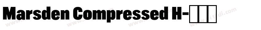 Marsden Compressed H字体转换